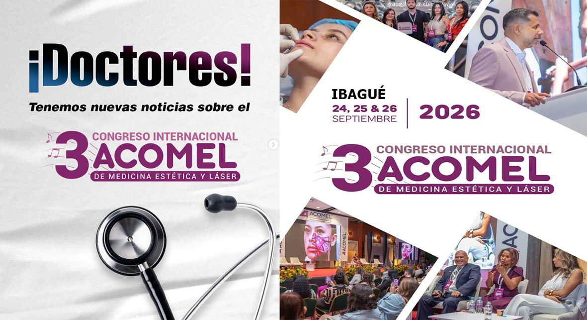 Ibagué será sede del 3er. Congreso Internacional ACOMEL de Medicina Estética y Láser